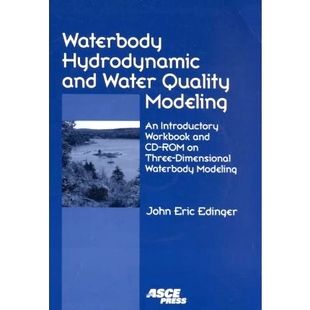 Hydrodynamic Quality Water 预订 ROM Three and Workbook Introductory Waterbo dimensional Modeling Waterbody
