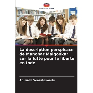 预订 La description perspicace de Manohar Malgonkar sur la lutte pour la liberté en Inde: 9786209279157
