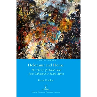 预订 Holocaust and Home: The Poetry of David Fram from Lithuania to South Africa: 9781839540073