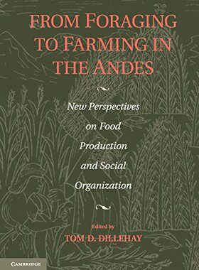 【预订】From Foraging to Farming in the Andes