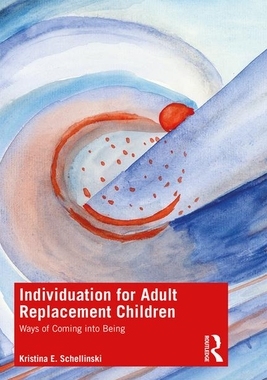 【预订】Individuation for Adult Replacement Children