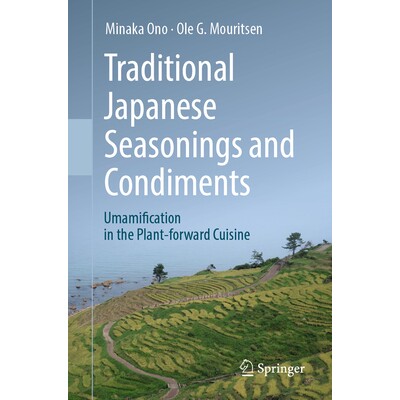 预订 Traditional Japanese Seasonings and Condiments: Umamification in the Plant-forward Cuisine 传统日本调味料与佐料:植