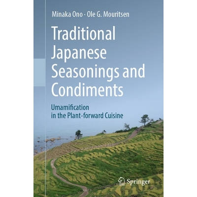 预订 Traditional Japanese Seasonings and Condiments: Umamification in the Plant-forward Cuisine 传统日本调味料与佐料：植
