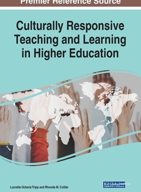 【预订】Culturally Responsive Teaching and Learning in Higher Education