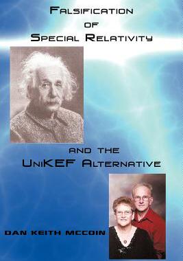 预订 Falsification of Special Relativity and the Unikef Alternative
