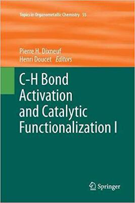 【预售】C-H Bond Activation and Catalytic Functionalization I