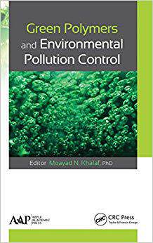 【预售】Green Polymers and Environmental Pollution Control