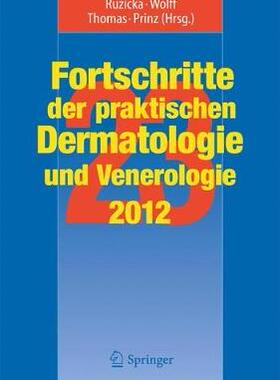 预订 Fortschritte der praktischen Dermatologie und Venerologie 2012