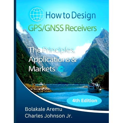 预订 How to Design GPS/GNSS Receivers: The Principles, Applications & Markets