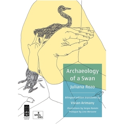 预订 Archaeology of a Swan / Arqueología de un cisne: 9798990322455