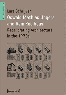 [预订]Oswald Mathias Ungers and Rem Koolhaas 9783837657593
