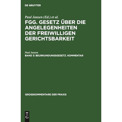 预订 Beurkundungsgesetz. Kommentar: (Sonderausgabe aus Jansen, Freiwillige Gerichtsbarkeit, 2. Auflage, Band 3): 9783110