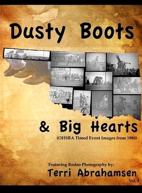 预订 Dusty Boots and Big Hears: Volume Four: 9781507763759