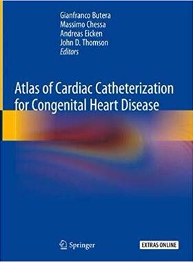【预售】Atlas of Cardiac Catheterization for Congenital Heart Disease