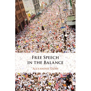 预订 Free Speech in the Balance 悬而未决的言论自由: 9781108439268