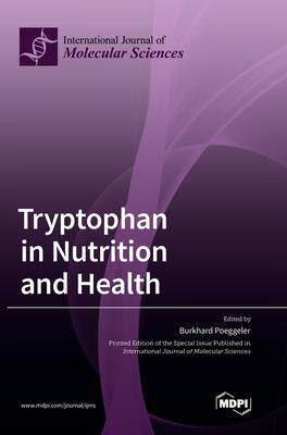 [预订]Tryptophan in Nutrition and Health 9783036570778