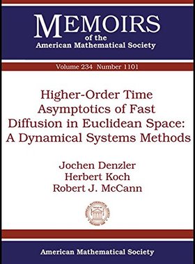 【预售】Higher-Order Time Asymptotics of Fast Diffusion in Euclidean Space