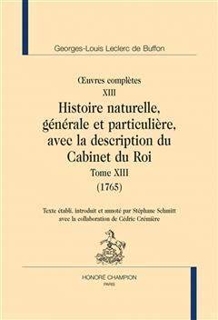 [预订]Oeuvres complètes, vol. 13 : Histoire naturelle, générale et particulière, avec la description d 9782745350343