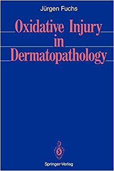 【预订】Oxidative Injury in Dermatopathology