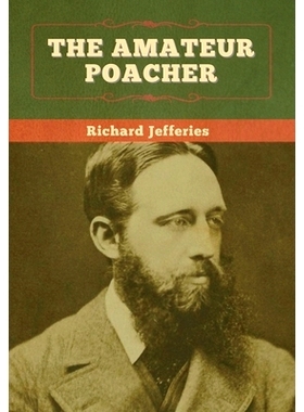 预订 The Amateur Poacher: 9781647995911