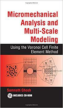 【预订】Micromechanical Analysis and Multi-Scale Modeling Using the Voronoi Cell Finite Element Method