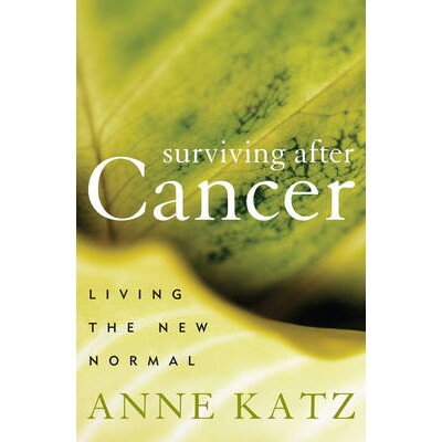 预订 Surviving After Cancer: Living the New Normal: 9781442203662