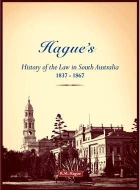 预订 Hague’s History of the Law, 1837-1867: 9781925261882