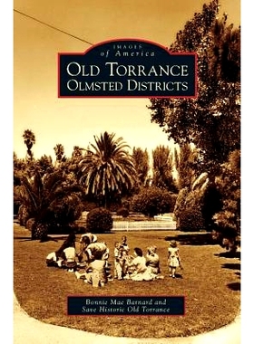 预订 Old Torrance Olmsted Districts: 9781531616762