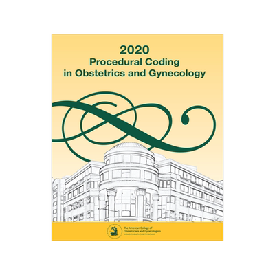预订 Procedural Coding in Obstetrics and Gynecology 2020