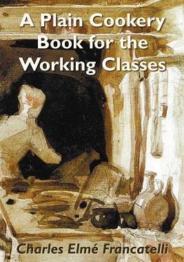 预订 A Plain Cookery Book for the Working Classes