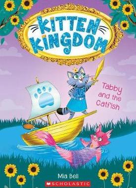 【预订】Tabby and the Catfish (Kitten Kingdom #3), 3