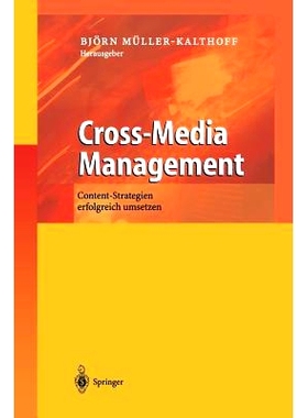 预订 Cross-Media Management: Content-Strategien erfolgreich umsetzen: 9783642628504