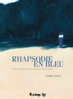 现货 Andrea Serio图像小说 蓝色狂想曲Rhapsodie en bleu Futuropolis  法语原版 意大利插画家 欧漫法漫 精装