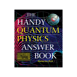 预订 The Handy Quantum Physics Answer Book
