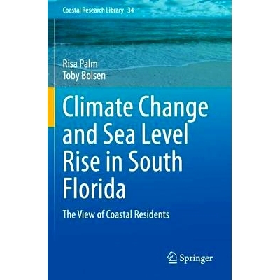 预订 Climate Change and Sea Level Rise in South Florida: The View of Coastal Residents 南佛罗里达州气候变化与海平面上升