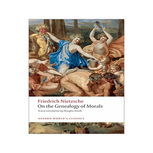 现货 英文原版 论道德的谱系（牛津世界经典） On the Genealogy of Morals Oxford World's Classics