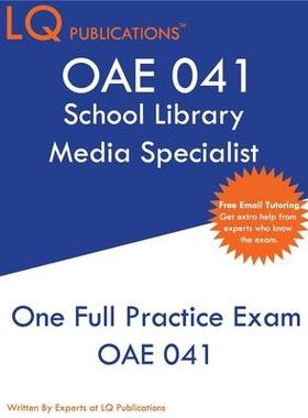 [预订]Oae 041: One Full Practice Exam - 2020 Exam Questions - Free Online Tutoring 9781649260048