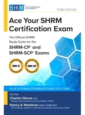 预订 Ace Your Shrm Certification Exam: The Official Shrm Study Guide for the Shrm-Cp(r) and Shrm-Scp(r) Exams, Third Edi