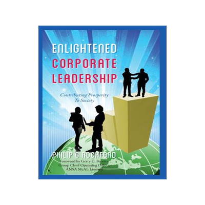 预订 Enlightened Corporate Leadership: Contributing Prosperity To Society