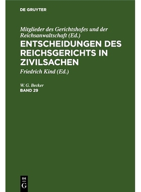 预订 ENTSCH. REICHSGER. ZIVILS. BD. 29 ERGZ0: 9783112678473