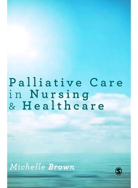 预订 Palliative Care in Nursing and Healthcare 临终关怀: 9781446295687