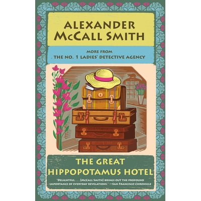 预订 The Great Hippopotamus Hotel: No. 1 Ladies’ Detective Agency (25): 9780593688762