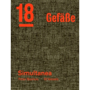 Simultanea 艘船 Peter 9783897907126 Bauhuis：同时：18 Bauhuis Vessels 预订 Gefäße
