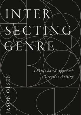 [预订]Intersecting Genre: A Skills-Based Approach to Creative Writing 9781350288652