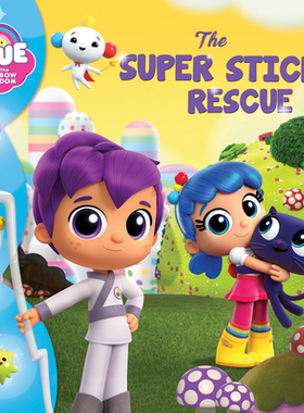 【预订】True and the Rainbow Kingdom: The Super Sticky Rescue