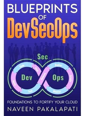 预订 Blueprints of DevSecOps: Foundations to Fortify Your Cloud: 9798218368241