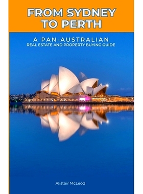 预订 From Sydney to Perth: A Pan-Australian Real Estate and Property Buying Guide: 9798334121294