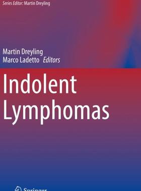 【预订】Indolent Lymphomas 9783030559915