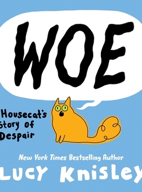 预订 Woe: A Housecat’s Story of Despair: (A Graphic Novel) 林尼: 9780593177631
