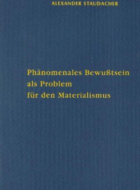 【预订】Phänomenales Bewußtsein als Problem für den Materialismus 9783110171778